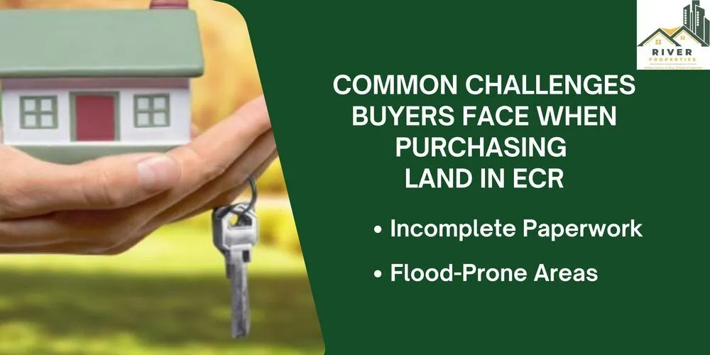 A visual guide by River Properties highlighting common challenges buyers face when purchasing land in ECR, such as missing documentation and flood-prone plots